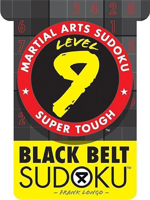 Martial Arts Sudoku (R) Level 9: Black Belt Sudoku (R)(English, Paperback, Longo Frank)