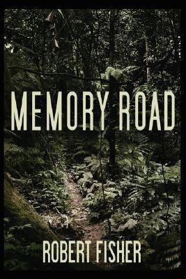 Memory Road(English, Paperback, Fisher Robert)