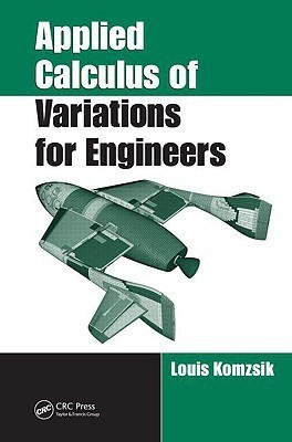 Applied Calculus of Variations for Engineers(English, Hardcover, Komzsik Louis)