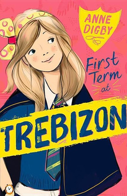 First Term at Trebizon(English, Paperback, Digby Anne)