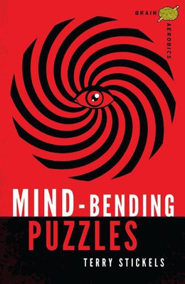 Brain Aerobics Mind-Bending Puzzles(English, Paperback, Stickels Terry)