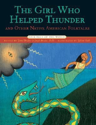 The Girl Who Helped Thunder and Other Native American Folktales(English, Hardcover, unknown)