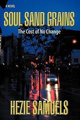 Soul Sand Grains(English, Paperback, Samuels Hezie)