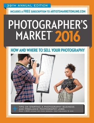 2016 Photographer's Market(English, Paperback, Bostic Mary Burzlaff)
