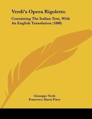 Verdi's Opera Rigoletto(English, Paperback, Verdi Giuseppe)