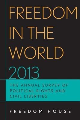 Freedom in the World 2013(English, Paperback, Freedom House)