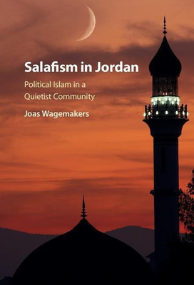 Salafism in Jordan(English, Hardcover, Wagemakers Joas)