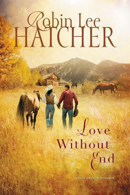 Love Without End(English, Paperback, Hatcher Robin Lee)