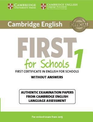 Cambridge English First for Schools 1 for Revised Exam from 2015 Student's Book without Answers(English, Paperback, unknown)