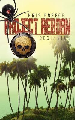 Project Reborn(English, Paperback, Preece Chris)
