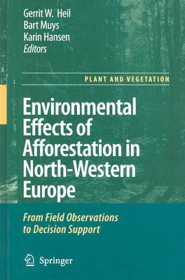 Environmental Effects of Afforestation in North-Western Europe(English, Hardcover, unknown)
