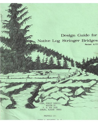 Design Guide for Native Log Stringer Bridges(English, Paperback, Pe Frank W)