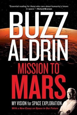 Mission to Mars(English, Paperback, Aldrin Buzz)