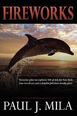 Fireworks(English, Paperback, Mila Paul J.)