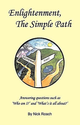 Enlightenment, the Simple Path(English, Paperback, Roach Nick)