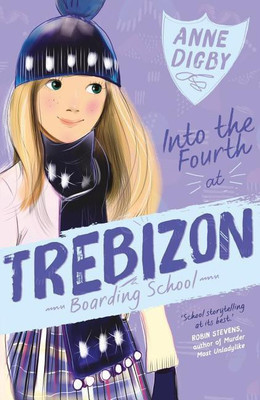 Into the Fourth at Trebizon(English, Paperback, Digby Anne)