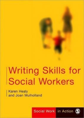 Writing Skills for Social Workers(English, Hardcover, Healy Karen)