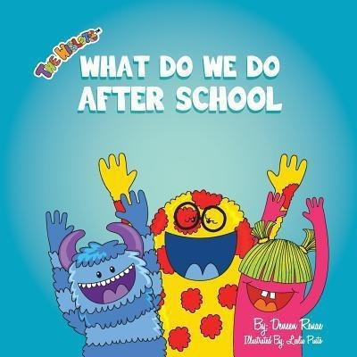What Do We Do After School(English, Paperback, Renae Deneen)