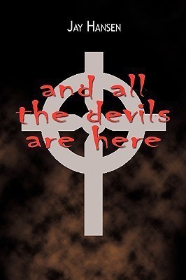 And All the Devils are Here(English, Paperback, Hansen Jay)