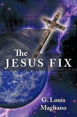 The Jesus Fix(English, Paperback, Magliano G. Louis)