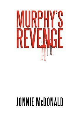 Murphy's Revenge(English, Hardcover, McDonald Jonnie)