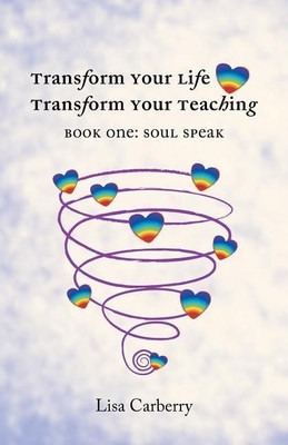 Transform Your Life, Transform Your Teaching(English, Paperback, Carberry Lisa)
