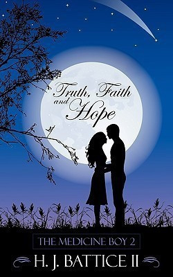 Truth, Faith and Hope(English, Paperback, Battice II H. J.)