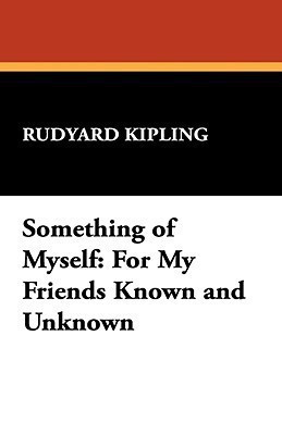 Something of Myself(English, Paperback, Kipling Rudyard)