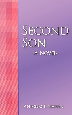 Second Son(English, Paperback, Vianna Antonio F.)