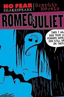 Romeo and Juliet (No Fear Shakespeare Graphic Novels)(English, Paperback, SparkNotes)