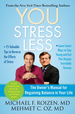 You: Stress Less(English, Paperback, Roizen Michael F MD)