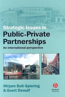 Strategic Issues in Public-Private Partnerships(English, Hardcover, Bult-Spiering M)