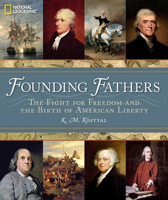 Founding Fathers(English, Hardcover, Kostyal K. M.)