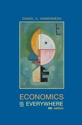 Economics Is Everywhere(English, Paperback, Hamermesh Daniel S)
