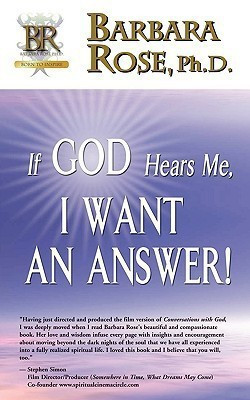 If God Hears Me, I Want an Answer!(English, Paperback, Rose Barbara)