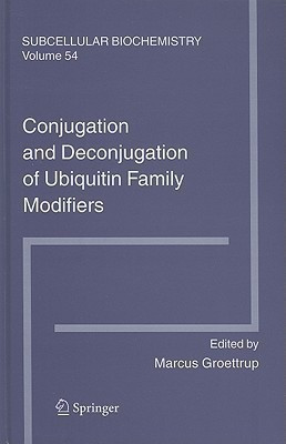 Conjugation and Deconjugation of Ubiquitin Family Modifiers(English, Hardcover, unknown)