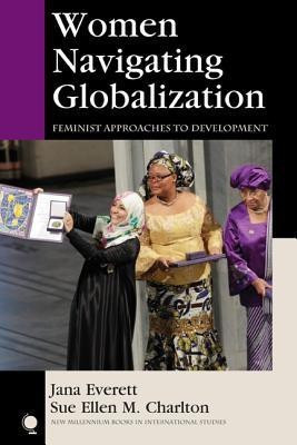 Women Navigating Globalization(English, Hardcover, Everett Jana)