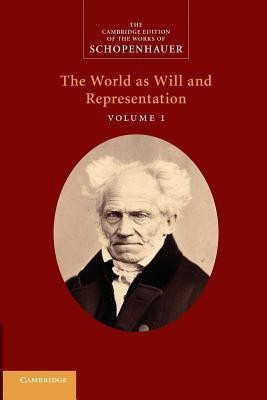 Schopenhauer: 'The World as Will and Representation': Volume 1(English, Paperback, unknown)