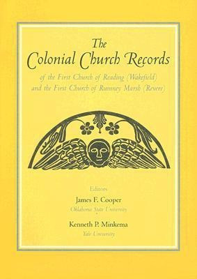 The Colonial Church Records of the First Church of Reading (Wakefield) and the First Church of Rumney Marsh (Revere)(English, Hardcover, unknown)