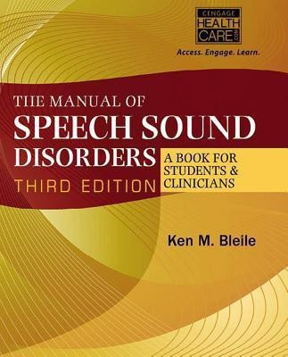 The Manual of Speech Sound Disorders: A Book for Students and Clinicians with CD-ROM(English, Mixed media product, Bleile Ken)