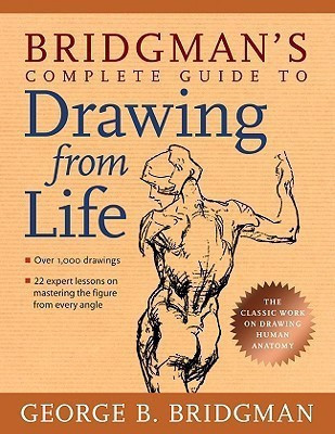 Bridgman's Complete Guide to Drawing From Life(English, Paperback, Bridgman George B.)