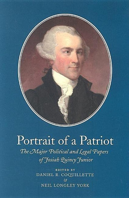 Portrait of a Patriot v. 1(English, Hardcover, Jr. Josiah Quincy,)