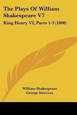 The Plays Of William Shakespeare V7(English, Paperback, Shakespeare William)
