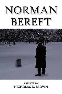 Norman Bereft(English, Paperback, Brown Nicholas D.)