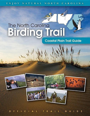 The North Carolina Birding Trail(English, Paperback, Trail North Carolina Birding)