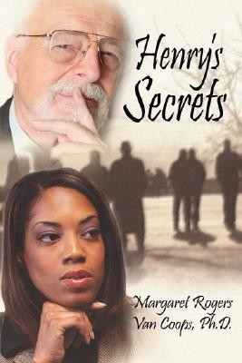 Henry's Secrets(English, Paperback, Van Coops Margaret Rogers)