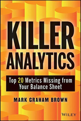 Killer Analytics(English, Electronic book text, Brown Mark Graham)