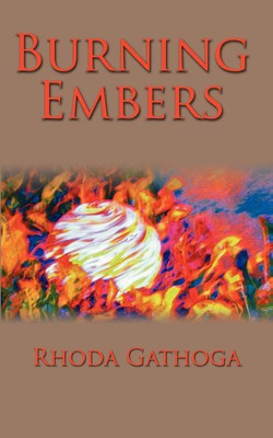 Burning Embers(English, Paperback, Gathoga Rhoda)