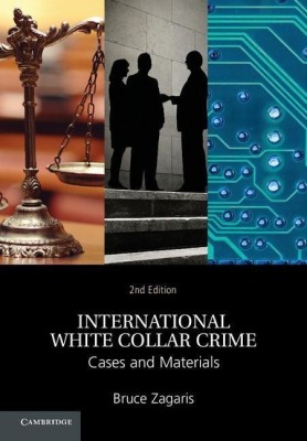 International White Collar Crime(English, Hardcover, Zagaris Bruce)