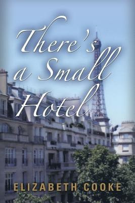 There's a Small Hotel(English, Paperback, Cooke Elizabeth Professor of Law)